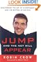 Jump and the Net Will Appear