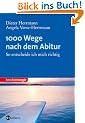 1000 Wege nach dem Abitur: So entscheide ich mich richtig