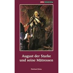 August der Starke und seine M�tressen
