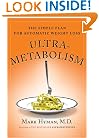 Ultrametabolism: The Simple Plan for Automatic Weight Loss