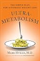 Ultrametabolism: The Simple Plan for Automatic Weight Loss