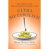 Ultrametabolism: The Simple Plan for Automatic Weight Loss