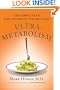 Ultrametabolism: The Simple Plan for Automatic Weight Loss