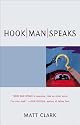 Hook Man Speaks