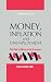 Money, Inflation and Unemployment: The Role of Money in the Economy