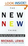 The New New Thing: How Silicon Valley Defines the Ways We Think and Live as We Enter a New Century
