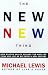 The New New Thing: How Silicon Valley Defines the Ways We Think and Live as We Enter a New Century