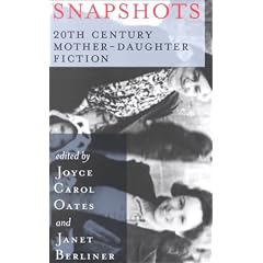 Snapshots: 20th Century Mother-Daughter Fiction