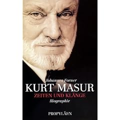 Kurt Masur: Zeiten und Kl�nge. Biographie