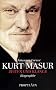 Kurt Masur: Zeiten und Kl�nge. Biographie