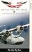 Battle For The Skies - The History Of The Royal Air Force - By Air, By Sea