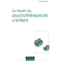 Le travail du psychoth�rapeute d'enfant