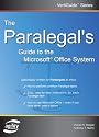 The Paralegal's Guide To The Microsoft Office System (Vertiguide)