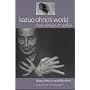 Kazuo Ohno's World: From Without and Within