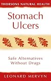Thorsons Natural Health - Stomach Ulcers: Safe alternatives without drugs
