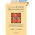 A Textbook of Clinical Ophthalmology: A Practical Guide to Disorders of the Eyes and Their Management (Textbook) by  Ronald Pitts Crick and Peng Tee Khaw