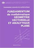 G�om�trie vectorielle et analytique plane