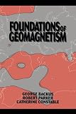 Foundations of Geomagnetism