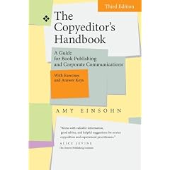 The Copyeditor's Handbook: A Guide for Book Publishing and Corporate Communications, Third Edition, With Exercises and Answer Keys