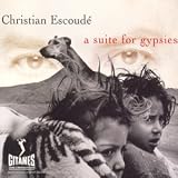 Revue Christian Escoudé  / A Suite For Gypsies