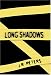 Books : Long Shadows