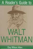 A Reader's Guide to Walt Whitman (Reader's Guides)