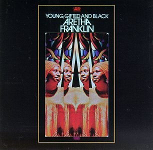 Aretha Franklin - Young, Gifted and Black - Zortam Music
