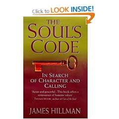 The Soul's Code: In Search of Character and Calling
