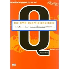 Die AMA-Querfl�tenschule. Inkl. CD