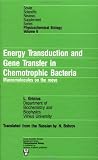 Review Routledge  / Energy Transduction and Gene Transfer in Chemotrophic Bacteria: Macromolecules on the Move (Soviet Scientific Reviews Supplement Series, Physicochemi)
