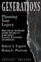 Generations : Planning Your Legacy (Esperti Peterson Institute Contributory Series)