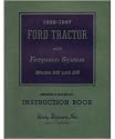 1939-47 FORD TRACTOR Model 9N and 2N Owners Manual [eb6964R]