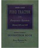 1939 1945 1946 1947 FORD TRACTOR 9N 2N Owners Manual