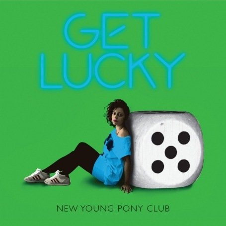 New Young Pony Club - Get Lucky - Zortam Music