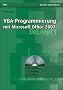 VBA-Programmierung mit Microsoft Office 2007 (bhv Taschenbuch)
