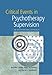 Critical Events in Psychotherapy Supervision: An Interpersonal Approach