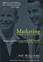 Marketing Your Dreams: Business and Life Lessons from Bill Veeck, Baseball's Promotional Genius