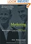 Marketing Your Dreams: Business and Life Lessons from Bill Veeck, Baseball's Promotional Genius