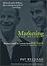 Third Party New : Marketing Your Dreams: Business and Life Lessons from Bill Veeck Baseball's Marketing Genius