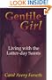 Gentile Girl: Living with the Latter-day Saints