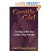 Gentile Girl: Living with the Latter-day Saints