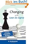 Changing with Lean Six SIGMA