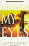 Through My Eyes (Medical Suspense Series #2)
