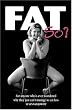 Fat, So?