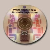 Preparing for Your Business Deposition