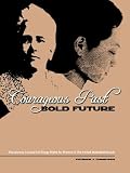 Courageous Past-Bold Future