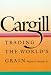 Cargill: Trading the World's Grain