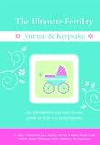 The Ultimate Fertility Journal & Keepsake