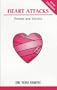 Heart Attacks: Prevent and Survive (Overcoming Common Problems Series)