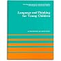 Language and Thinking for Young Children